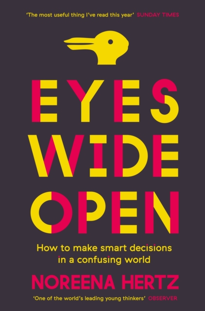 Eyes Wide Open : How to Make Smart Decisions in a Confusing World, EPUB eBook