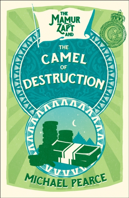 The Mamur Zapt and the Camel of Destruction, EPUB eBook