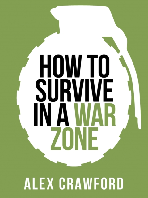 How to Survive in a War Zone, EPUB eBook