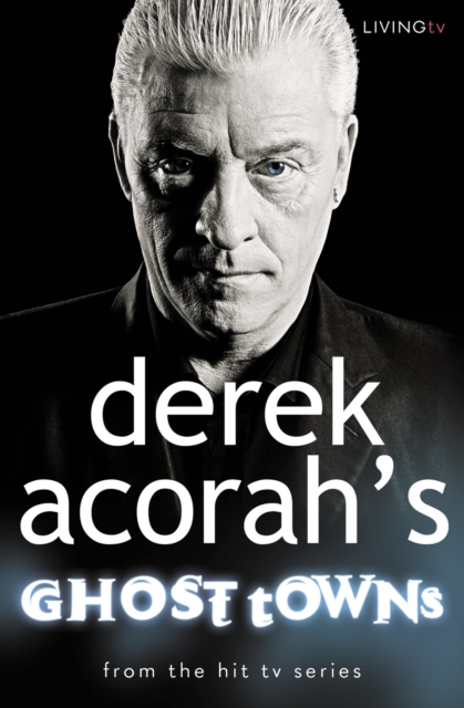Derek Acorah's Ghost Towns, EPUB eBook