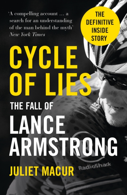 Cycle of Lies : The Fall of Lance Armstrong, EPUB eBook