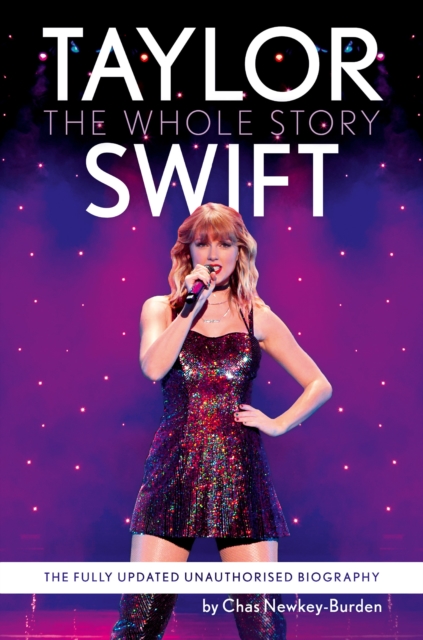 Taylor Swift : The Whole Story, EPUB eBook