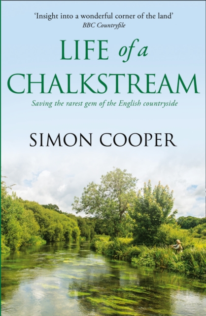 Life of a Chalkstream, Paperback / softback Book