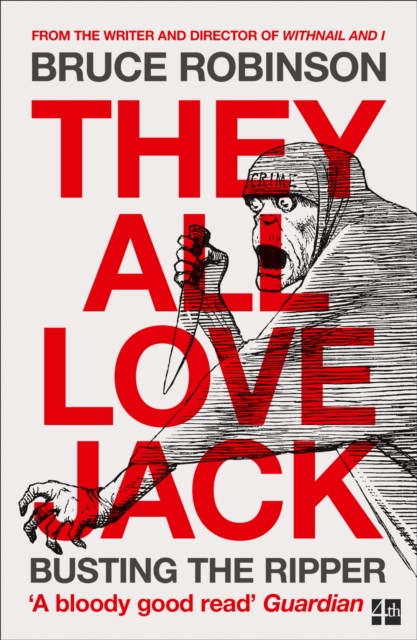 They All Love Jack : Busting the Ripper, Paperback / softback Book