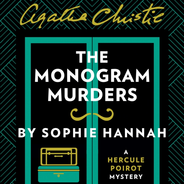 The Monogram Murders : The New Hercule Poirot Mystery, eAudiobook MP3 eaudioBook