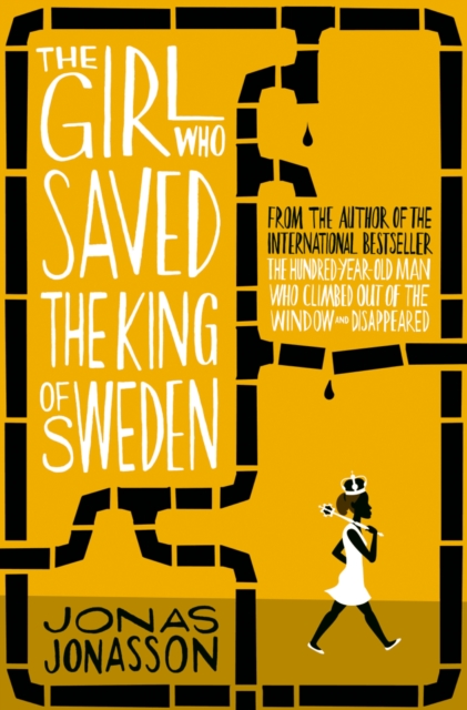 The Girl Who Saved the King of Sweden, Paperback / softback Book