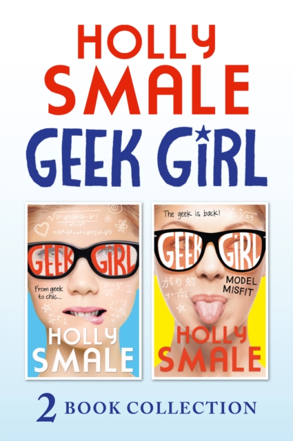 Geek Girl and Model Misfit (Geek Girl books 1 and 2), EPUB eBook