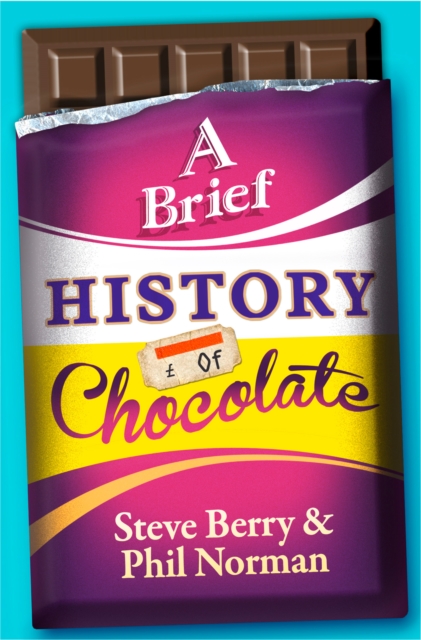 A Brief History of Chocolate, EPUB eBook
