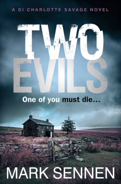 Two Evils : A Di Charlotte Savage Novel, Paperback / softback Book