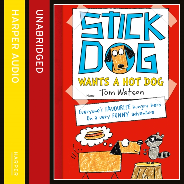 Stick Dog Wants a Hot Dog, eAudiobook MP3 eaudioBook