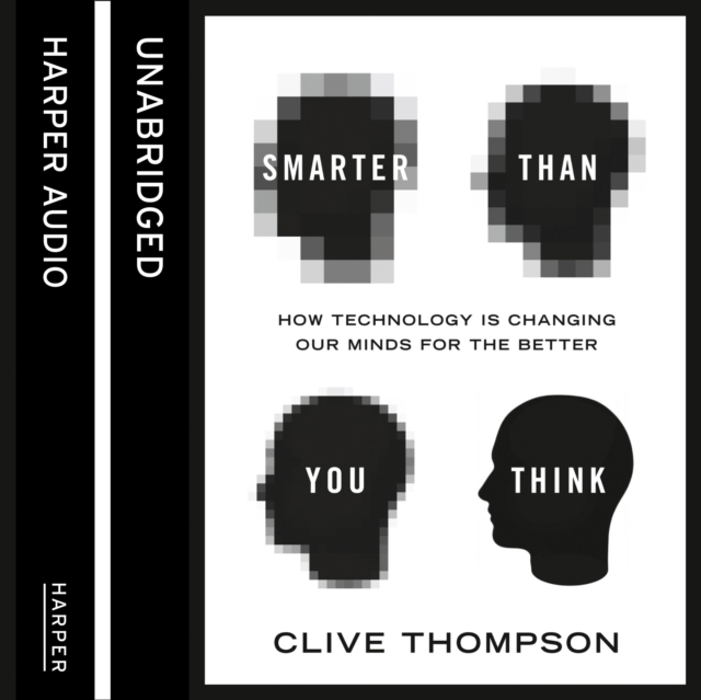 Smarter Than You Think : How Technology is Changing Our Minds for the Better, eAudiobook MP3 eaudioBook