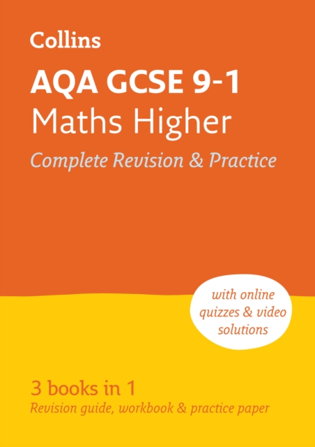 AQA GCSE 9-1 Maths Higher All-in-One Complete Revision and Practice : Ideal for the 2024 and 2025 Exams, Paperback / softback Book
