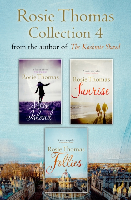 Rosie Thomas 3-Book Collection : Moon Island, Sunrise, Follies, EPUB eBook