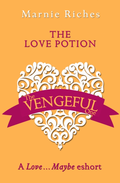 The Love Potion : A Love…Maybe Valentine Eshort, EPUB eBook