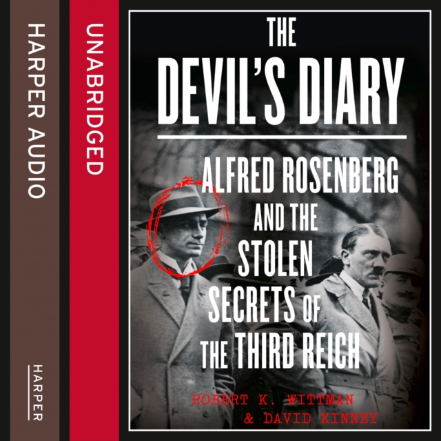 The Devil's Diary : Alfred Rosenberg and the Stolen Secrets of the Third Reich, eAudiobook MP3 eaudioBook