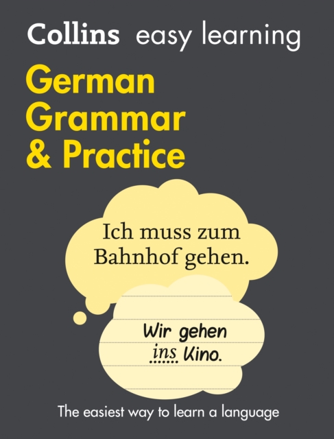 Easy Learning German Grammar and Practice : Trusted Support for Learning, Paperback / softback Book
