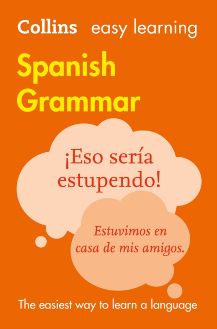 Easy Learning Spanish Grammar : Trusted Support for Learning, Paperback / softback Book