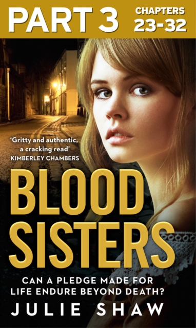 Blood Sisters: Part 3 of 3 : Can a pledge made for life endure beyond death?, EPUB eBook