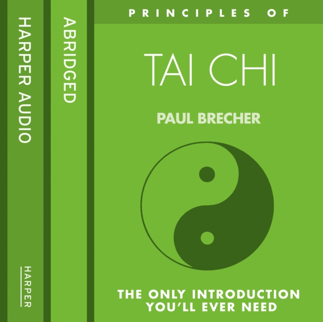 Tai Chi : The Only Introduction You’Ll Ever Need, eAudiobook MP3 eaudioBook