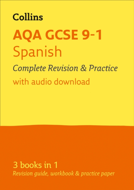 AQA GCSE 9-1 Spanish All-in-One Complete Revision and Practice : Ideal for the 2024 and 2025 Exams, Paperback / softback Book