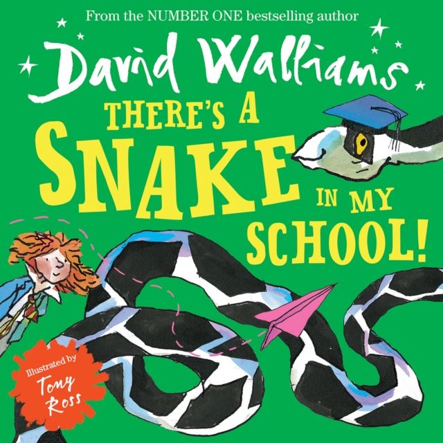 There's a Snake in My School! (Read aloud by David Walliams), EPUB eBook