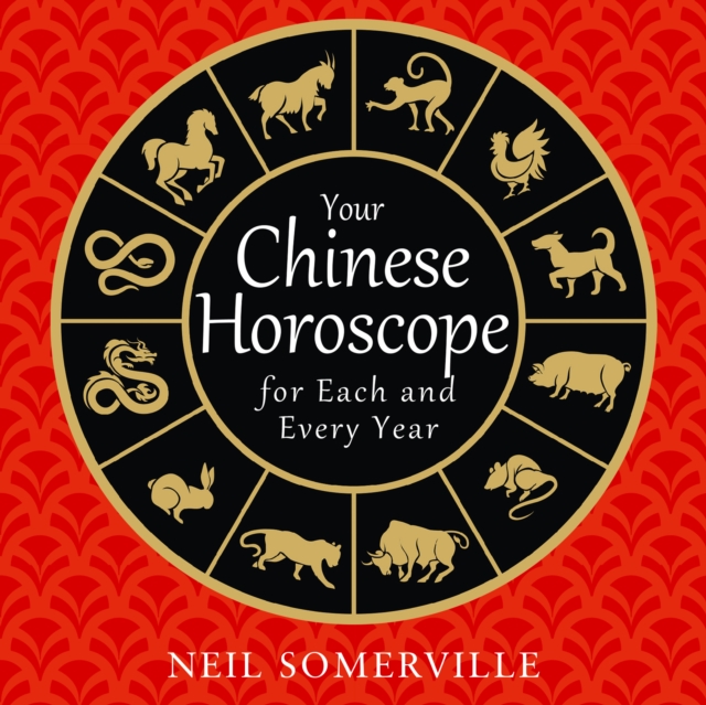 Your Chinese Horoscope for Each and Every Year, eAudiobook MP3 eaudioBook