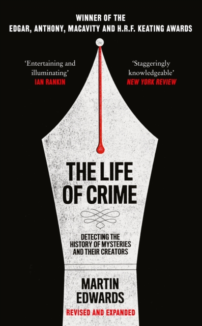 The Life of Crime : Detecting the History of Mysteries and Their Creators, Paperback / softback Book
