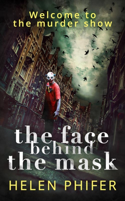 The Face Behind the Mask, EPUB eBook