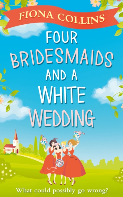 Four Bridesmaids and a White Wedding, EPUB eBook