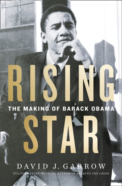 Rising Star : The Making of Barack Obama, EPUB eBook