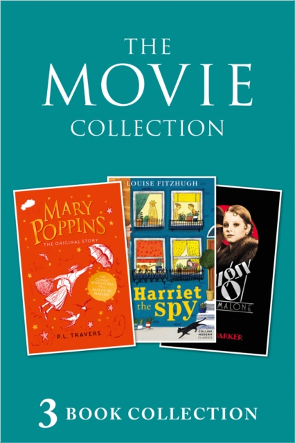 3-book Movie Collection : Mary Poppins; Harriet the Spy; Bugsy Malone, EPUB eBook