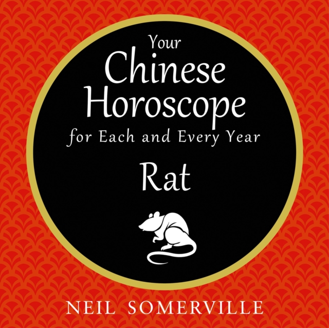 Your Chinese Horoscope for Each and Every Year - Rat, eAudiobook MP3 eaudioBook