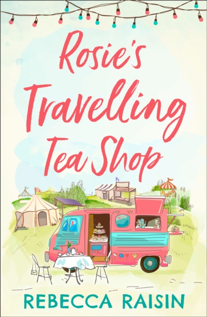 Rosie's Travelling Tea Shop, EPUB eBook