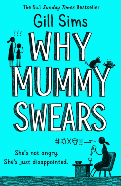 Why Mummy Swears, Paperback / softback Book