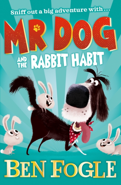 Mr Dog and the Rabbit Habit, Paperback / softback Book