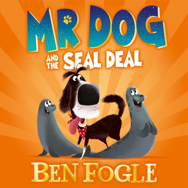 Mr Dog and the Seal Deal, eAudiobook MP3 eaudioBook