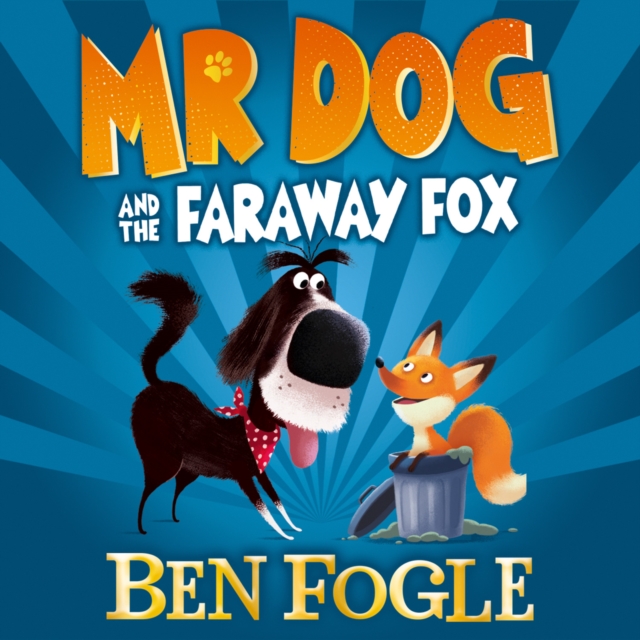 Mr Dog and the Faraway Fox, eAudiobook MP3 eaudioBook