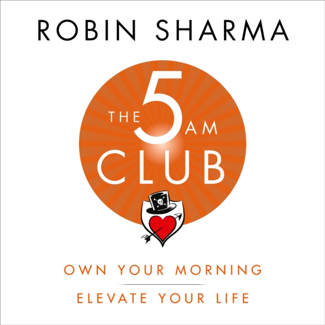 The 5 AM Club : Own Your Morning. Elevate Your Life., eAudiobook MP3 eaudioBook