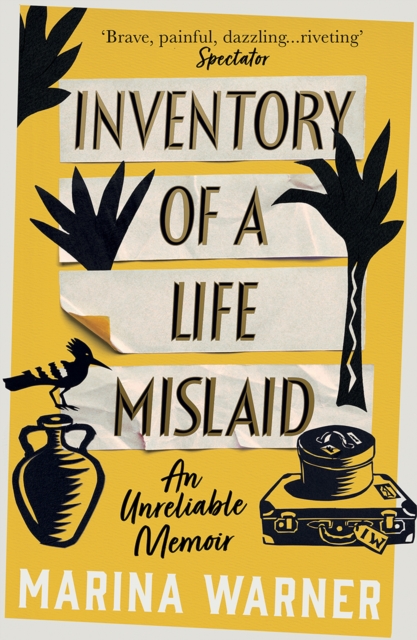 Inventory of a Life Mislaid : An Unreliable Memoir, EPUB eBook