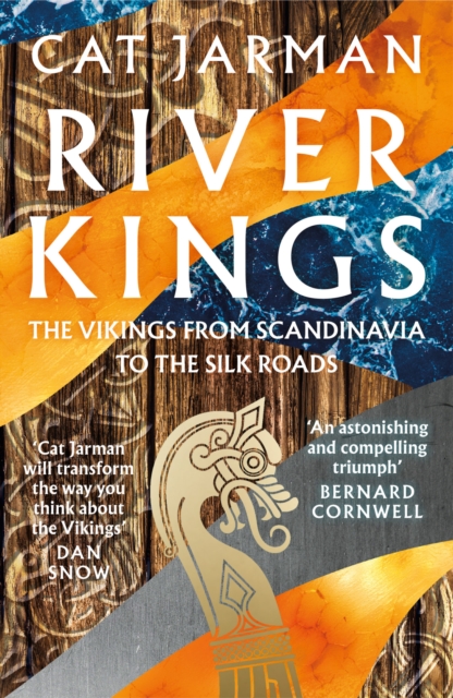 River Kings : The Vikings from Scandinavia to the Silk Roads, EPUB eBook