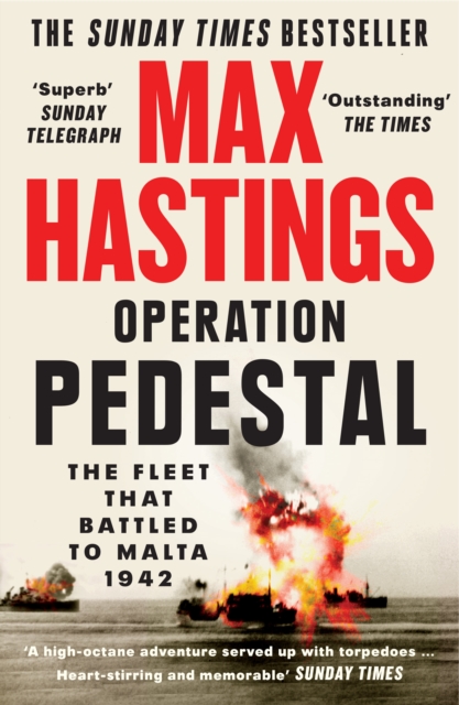 Operation Pedestal : The Fleet That Battled to Malta 1942, Paperback / softback Book