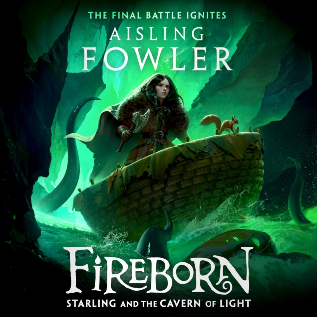 Fireborn: Starling and the Cavern of Light, eAudiobook MP3 eaudioBook
