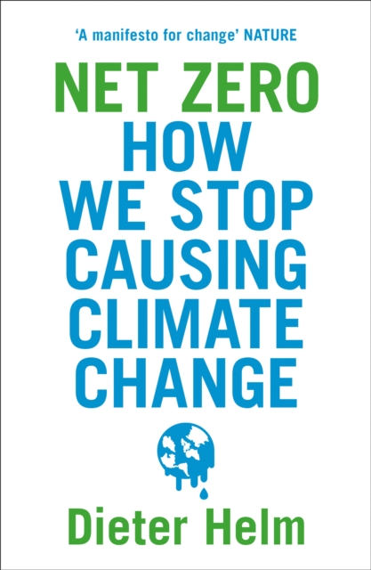 Net Zero : How We Stop Causing Climate Change, Paperback / softback Book