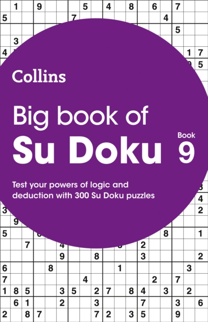 Big Book of Su Doku 9 : 300 Su Doku Puzzles, Paperback / softback Book
