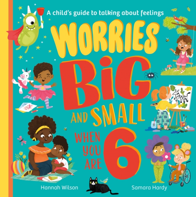 Worries Big and Small When You Are 6, Paperback / softback Book