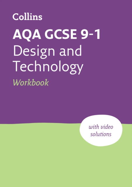 AQA GCSE 9-1 Design & Technology Workbook : Ideal for the 2024 and 2025 Exams, Paperback / softback Book