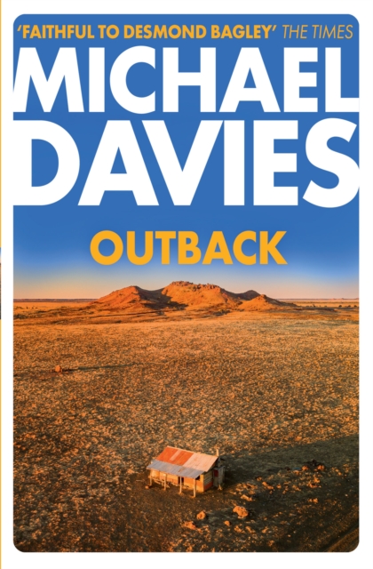 Outback : The Desmond Bagley Centenary Thriller, Paperback / softback Book