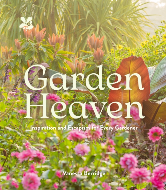 Garden Heaven, Hardback Book