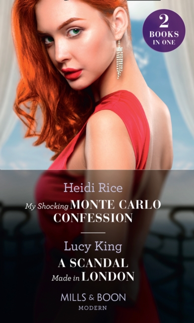 My Shocking Monte Carlo Confession / A Scandal Made In London : My Shocking Monte Carlo Confession / a Scandal Made in London, EPUB eBook