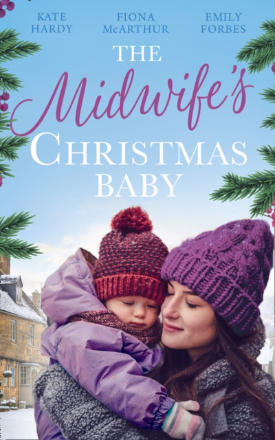 The Midwife's Christmas Baby : The Midwife's Pregnancy Miracle (Christmas Miracles in Maternity) / Midwife's Mistletoe Baby / Waking Up to Dr. Gorgeous, EPUB eBook